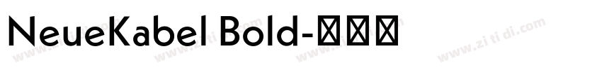 NeueKabel Bold字体转换